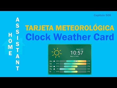 Tarjeta meteorológica Clock Weather Card para Home Assistant