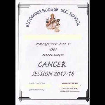 Class 12th biology project file on cancer