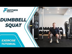 Exercise Tutorial: Dumbbell Squat
