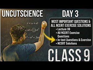 NCERT Exercise Full Solution + Important Questions | Class 9 Physics | Lec 8