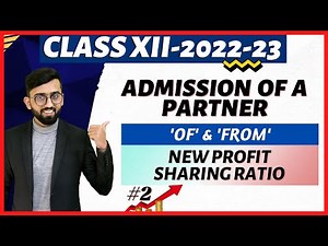 Admission of a Partner Class 12 Accounts | Part 2- New Profit Sharing Ratio |Ch 4 Class 12 Accounts
