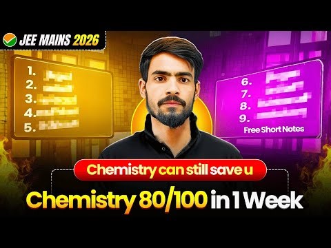 99%ile in Chemistry in 7 Days 🔥 | Practical Plan (Not Clickbait) 