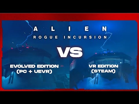 Alien Rogue Incursion Evolved PC vs VR (UEVR)
