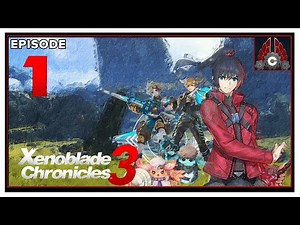 CohhCarnage Plays Xenoblade Chronicles 3 - Episode 1