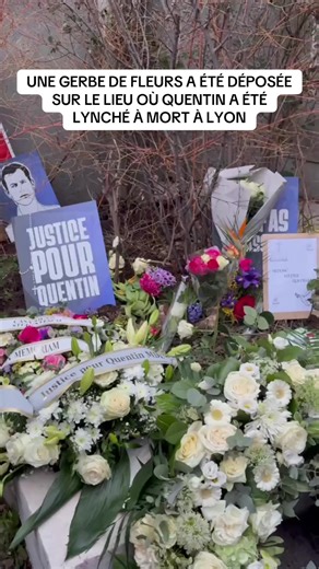 Hommage à Quentin : Gerbe de fleurs à Lyon