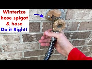 How to winterize garden hose & spigot PROPERLY!