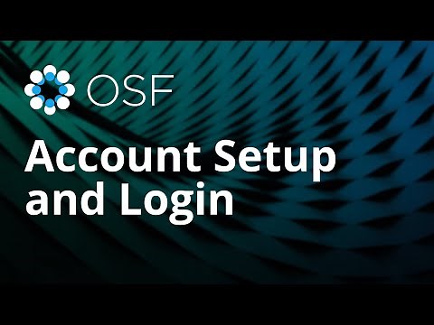 Account Setup and Login | OSF