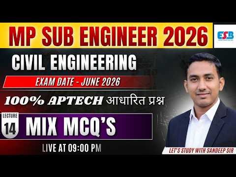 MP Sub Engineer 2026 | Civil Engineering Mix MCQs | 100% APTECH Based | Live 9 PM