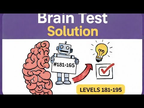 Brain Test Solution For Level 181-195. #braintest