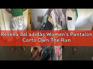 Reseña del adidas Women's Pantalón Corto Own The Run