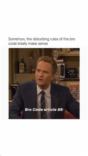 Do you know these rules of the bro code ?