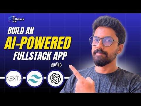 Build your first AI-Integrated Fullstack App | NextJS (ReactJS) | ChatGPT | Tamil