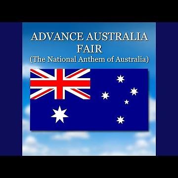 Advance Australia Fair (The National Anthem of Australia)