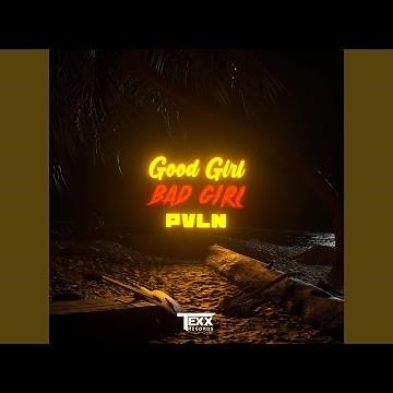Good Girl Bad Girl