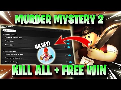 MURDER MYSTERY 2 SCRIPT *NO KEY* - AUTO FARM, SILENT AIM, KILL ALL, END ROUND & MORE! 🗡️ ✅