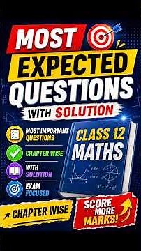 Most Expected Questions Class 12 Maths Half Yearly | Half Yearly Exams 2026 Class 12