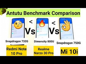 Redmi note 10 pro vs mi 10i vs narzo 30 pro antutu benchmark comparison
