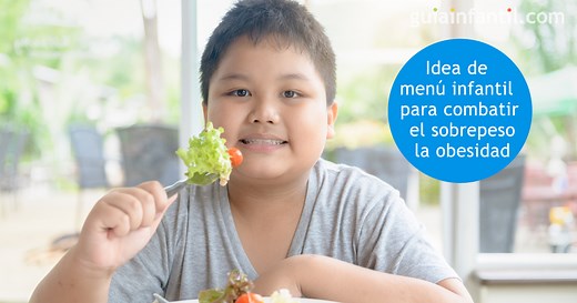 Menú infantil para combatir el sobrepeso, la obesidad y prevenir enfermedades
