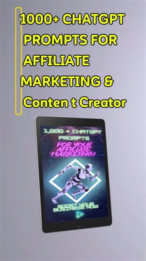 1000 ChatGPT Prompts For Affiliate Marketer and Content Creator