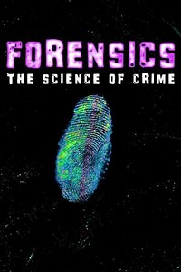 Forensics - The Science of Crime (2022) - TV Show