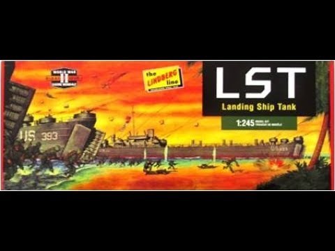 How to Build the LST Landing Ship Tank 1:245 Scale Lindberg Model Kit #HL213 Review