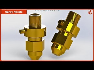 Spray Nozzle in SolidWorks | 3D Modeling Tutorial