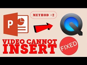 Method 2 - PowerPoint Cannot insert a video from the selected file. Verify that the path