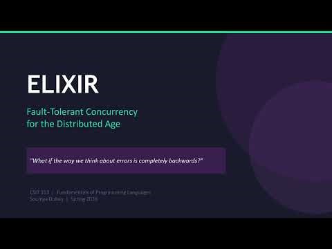 Elixir: Fault-Tolerant Concurrency for the Distributed Age