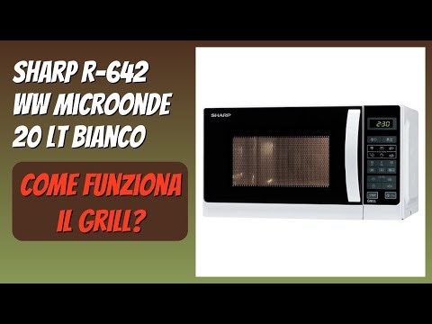 RECENSIONE (2026) : Sharp R-642 WW Microonde 20 lt Bianco. DETTAGLI