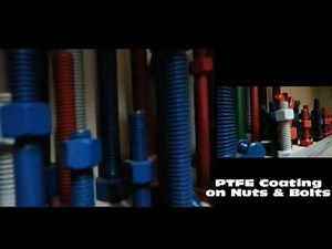 PTFE coating factory showing production of Ptfe Coated Fasteners - Studs,Bolts,Washers and Nuts