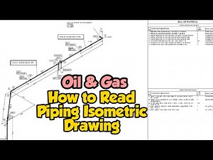 #Oil&Gas #isometricdrawing How to Read Piping Isometric Drawing | Oil and Gas Interview Questions
