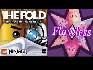 LEGO Ninjago & My Little Pony - Flawless & After the Blackout Mashup