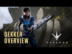 Paragon - Hero Overview - Dekker