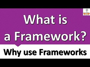 What is a Framework 💡 Why use Frameworks 💡 Very Simple Explanation