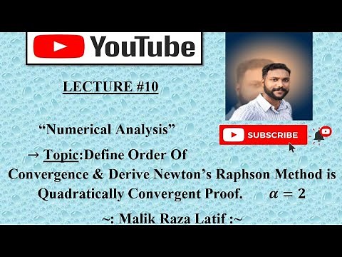 Order of Convergence And Newton's Raphson Method is Quadratically Convergent Numerical Analysis