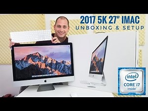 2017 27" 5K Apple iMac Unboxing, Set-Up & Benchmark Results - 4.2Ghz i7