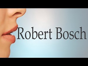 How to Pronounce Robert Bosch