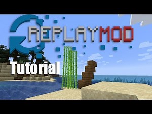 How to Setup and use the Replay Mod | Minecraft Tutorial
