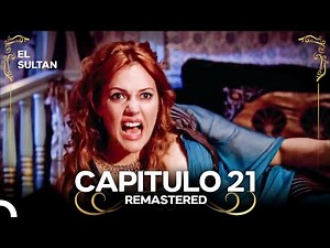 El Sultán | Capitulo 21 (REMASTERED) Doblado en Español