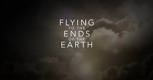 Vegas PBS:Flying to the Ends of the Earth Promo