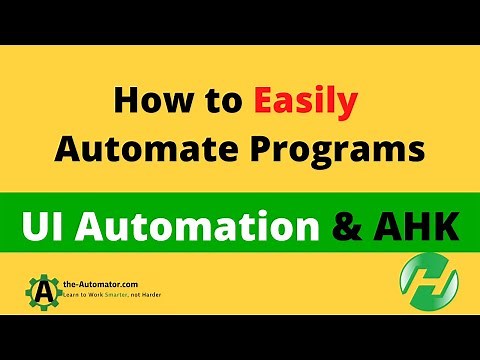 Easily automate any program with UI Automation and AutoHotkey