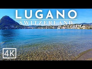 Lugano Switzerland 4K Lugano Walking Tour - The best of Lugano: LAKE LUGANO Promenade