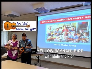 Sing-Along with Mele Fong | Yellow (Mynah) Bird (Song with story, strum, lyrics, and chords)