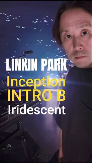 Inception INTRO B- Iridescent| LINKIN PARK #linkinpark #shorts