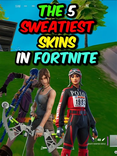 The 5 Sweatiest Skins in Fortnite