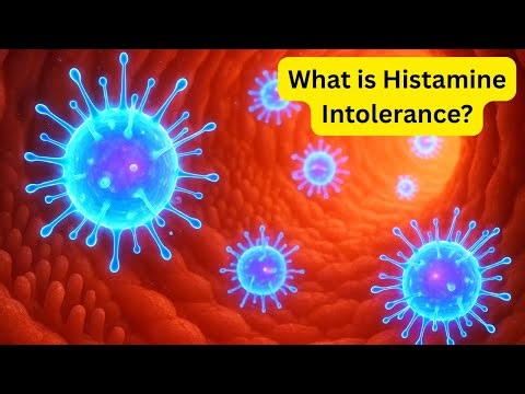 What is Histamine Intolerance?