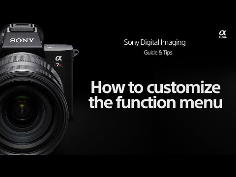 Sony | How-To's | How to customize your Function (Fn) Menu