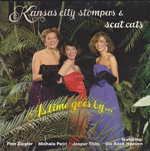 Kansas City Stompers And Scat Cats Featuring Finn Ziegler ● Michala Petri ● Jesper Thilo ● Ole Kock Hansen - As Time Goes By