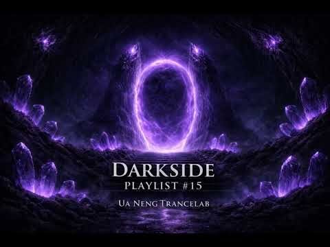 Dark Melodic Trance × Melodic Techno × Progressive Psytrance Mix I Darkside Playlist #15