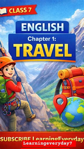 Class 7 English Chapter Travel Full Notes in 60 Secs 🔥 | Poorvi Book #Shorts #poorvi #class7 #ncert